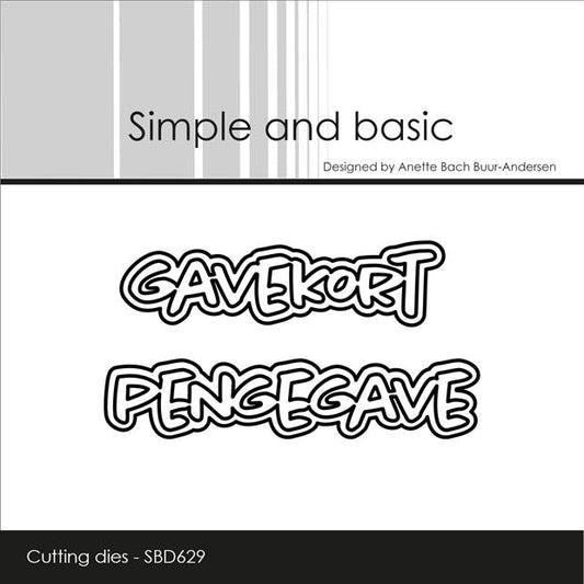 Simple and Basic die "Gavekort/Pengegave"