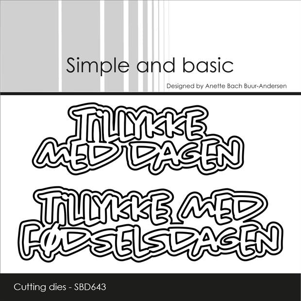 Simple and Basic die "Tillykke med dagen"